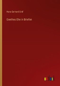 portada Goethes ehe in Briefen (en Alemán)