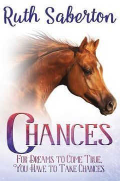 portada Chances: Book 1 in the Chances Series (en Inglés)