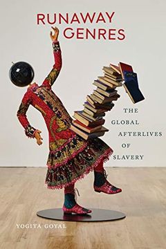 portada Runaway Genres: The Global Afterlives of Slavery 
