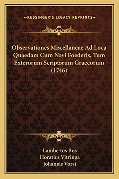 portada Observationes Miscellaneae Ad Loca Quaedam Cum Novi Foederis, Tum Exterorum Scriptorum Graecorum (1746) (en Latin)