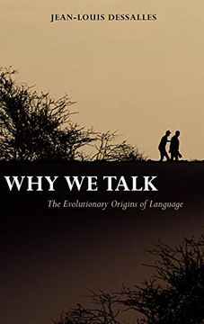 portada Why we Talk: The Evolutionary Origins of Language (Studies in the Evolution of Language) (en Inglés)