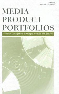 portada media product portfolios: issues in management of multiple products and services (in English)
