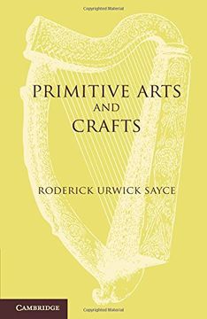 portada Primitive Arts and Crafts: An Introduction to the Study of Material Culture 