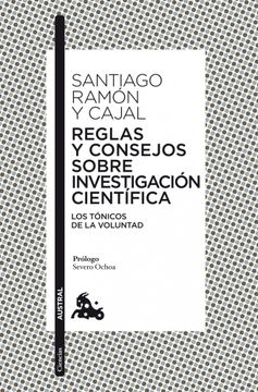 portada Reglas y Consejos Sobre Investigación Científica: Los Tónicos de la Voluntad