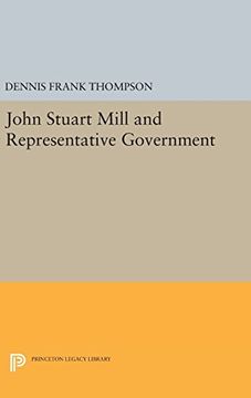 portada John Stuart Mill and Representative Government (Princeton Legacy Library)
