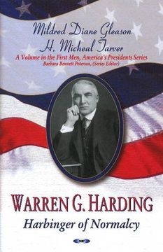 portada Warren g. Harding: Harbinger of Normalcy (First Men, America's Presidents)