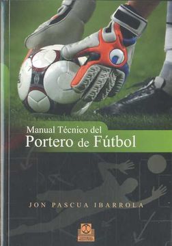 portada Manual Técnico del Portero de Fútbol