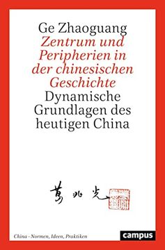 portada Zentrum und Peripherien in der Chinesischen Geschichte (en Alemán)