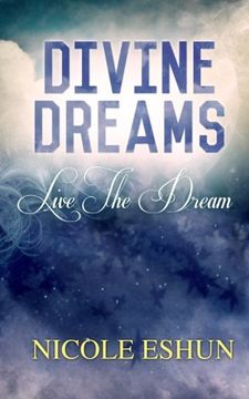 portada Divine Dreams: Live the dream