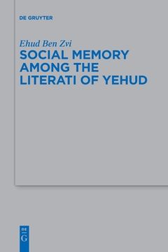 portada Social Memory among the Literati of Yehud (en Inglés)