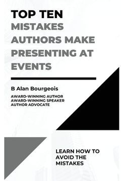 portada Top Ten Mistakes Authors Make Presenting at Events (in English)