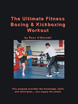 portada The Ultimate Fitness Boxing & Kickboxing Workout (en Inglés)