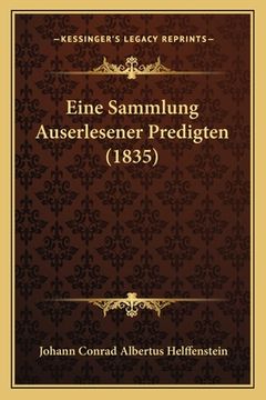 portada Eine Sammlung Auserlesener Predigten (1835) (en Alemán)