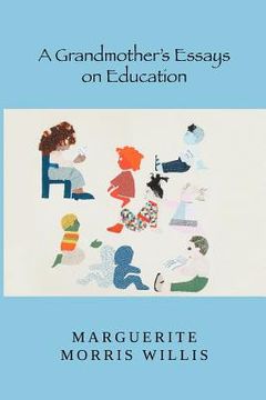 portada a grandmother's essays on education (in English)