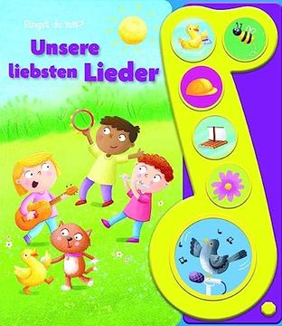 portada Unsere Liebsten Lieder - Liederbuch mit Sound - Pappbilderbuch mit 6 Melodien (en Alemán)