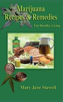portada Marijuana Recipes and Remedies for Healthy Living (en Inglés)