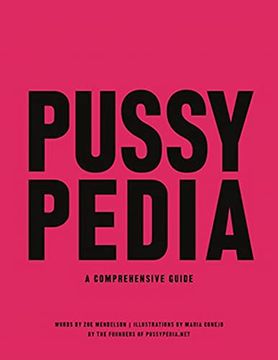 portada Pussypedia: A Comprehensive Guide (Hardback) (en Inglés)