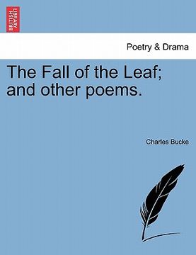 portada the fall of the leaf; and other poems. (in English)