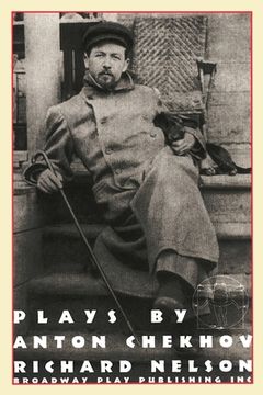 portada Plays by Anton Chekhov, Adapted by Richard Nelson (en Inglés)