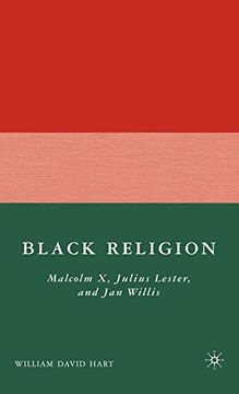 portada Black Religion: Malcolm x, Julius Lester, and jan Willis: 0 
