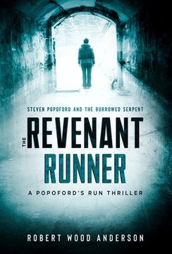portada The Revenant Runner: Steven Popoford and the Burrowed Serpent (en Inglés)