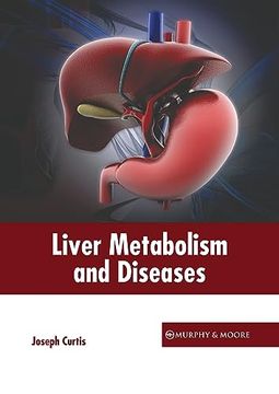 portada Liver Metabolism and Diseases (en Inglés)