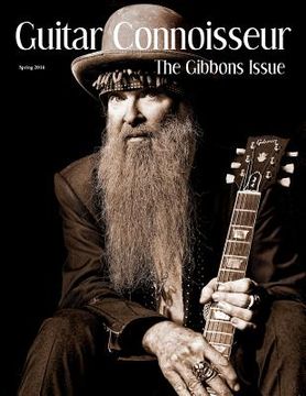 portada Guitar Connoisseur - The Gibbons Issue - Spring 2016