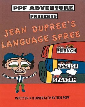 portada ppf adventure presents jean dupree's language spree (in English)