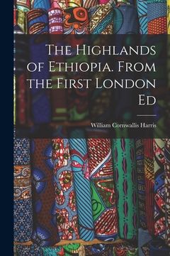portada The Highlands of Ethiopia. From the First London Ed