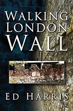 portada Walking London Wall (en Inglés)