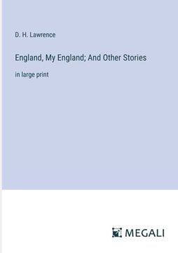 portada England, My England; And Other Stories: in large print (en Inglés)