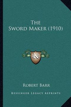 portada the sword maker (1910) (en Inglés)