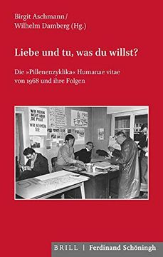 portada Liebe Und Tu, Was Du Willst?: Die Pillenenzyklika Humanae Vitae Von 1968 Und Ihre Folgen (in German)