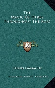 portada the magic of herbs throughout the ages (en Inglés)
