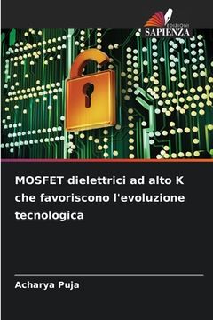 portada MOSFET dielettrici ad alto K che favoriscono l'evoluzione tecnologica (en Italiano)