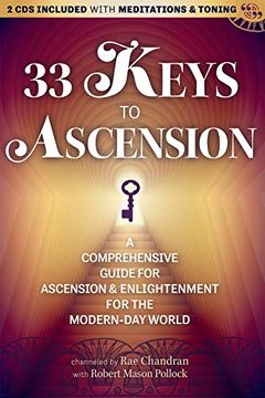 portada 33 Keys to Ascension [With cd (Audio)]: A Comprehensive Guide for Ascension & Enlightenment for the Modern-Day World (in English)