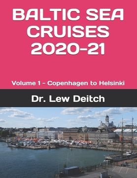 portada Baltic Sea Cruises 2020-21: Volume 1 - Copenhagen to Helsinki (en Inglés)