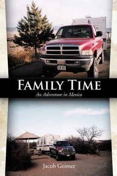 portada family time: an adventure in mexico (en Inglés)