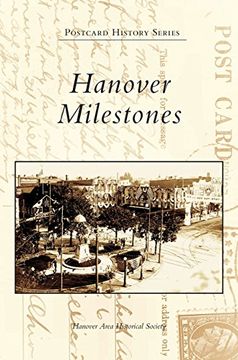 portada Hanover Milestones (en Inglés)