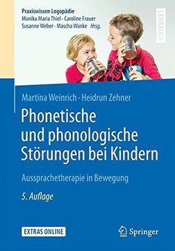 portada Phonetische und Phonologische Störungen bei Kindern: Aussprachetherapie in Bewegung (Praxiswissen Logopädie) (in German)