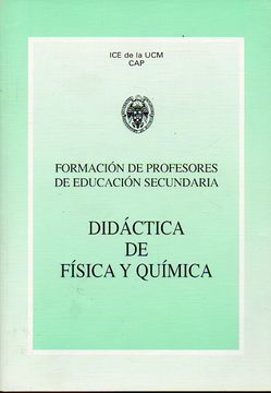 Libro Formacion De Profesores De Educacion Secundaria Didactica De Fisica Y Quimica Ruiz Saez De Miera Antonio Y Otros Isbn Comprar En Buscalibre