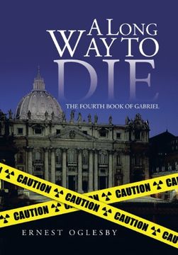 portada A Long way to Die: The Fourth Book of Gabriel (en Inglés)