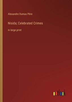 portada Nisida; Celebrated Crimes: in large print (en Inglés)
