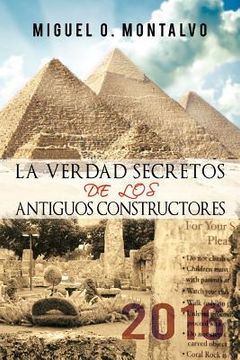 portada La Verdad Secretos de los Antiguos Constructores: 2016