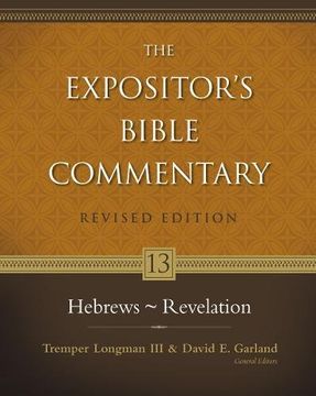 the expositor´s bible commentary,hebrews revelation