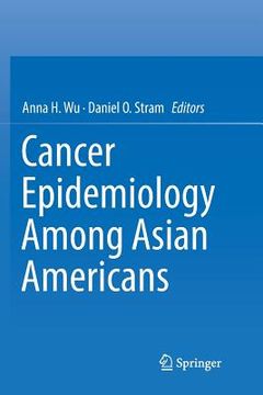 portada Cancer Epidemiology Among Asian Americans (en Inglés)