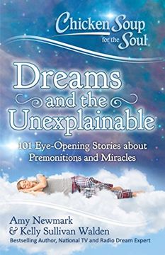 portada Chicken Soup for the Soul: Dreams, Premonitions and the Unexplainable