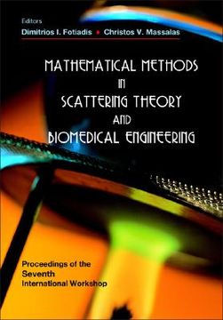 portada Mathematical Methods in Scattering Theory and Biomedical Engineering - Proceedings of the Seventh International Workshop (en Inglés)