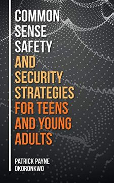 portada Common Sense Safety and Security Strategies for Teens and Young Adults (in English)