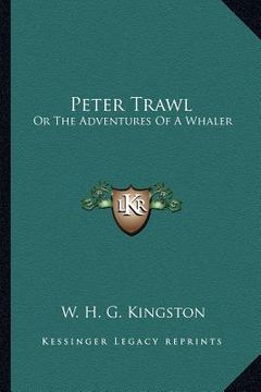 portada peter trawl: or the adventures of a whaler (in English)